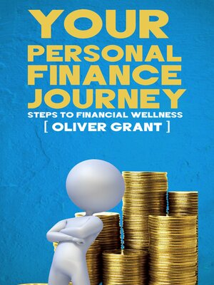 cover image of Your Personal Finance Journey--Steps to Financial Wellness